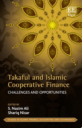 Takaful and Islamic Cooperative Finance Challenges and Opportunities