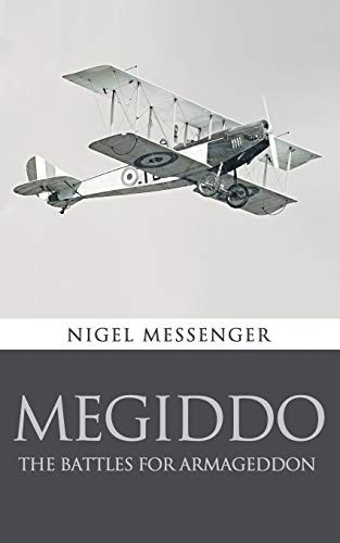 Megiddo The Battles for Armageddon