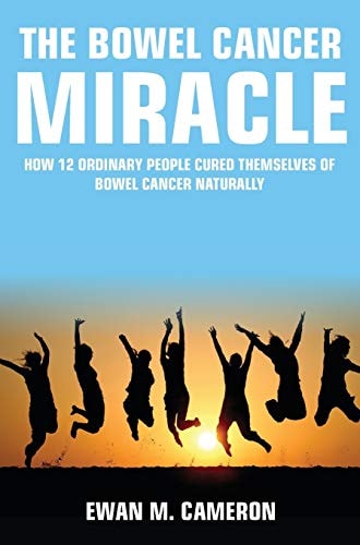 The Bowel Cancer Miracle