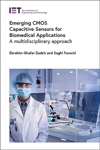 Emerging CMOS Capacitive Sensors for Biomedical Applications A Multidisciplinary Approach