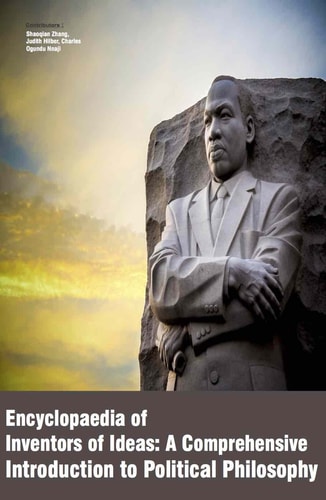 Encyclopaedia of Inventors of Ideas A Comprehensive Introduction to Political Philosophy