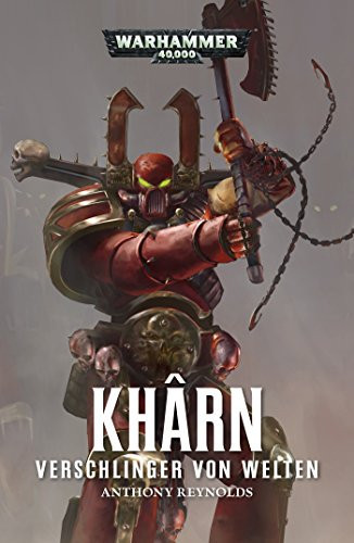 Khârn: Verschlinger von Welten (Warhammer 40,000) (German Edition)
