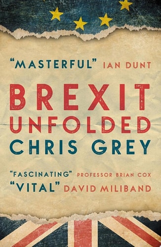 Brexit Unfolded How no one got what they wanted (and why they were never going to)