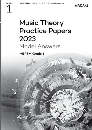 Music Theory Practice Papers 2023 Model Answers: ABRSM Grade 1