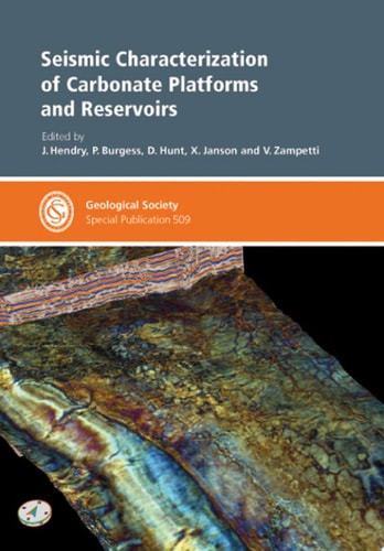 Seismic Characterization of Carbonate Platforms and Reservoirs