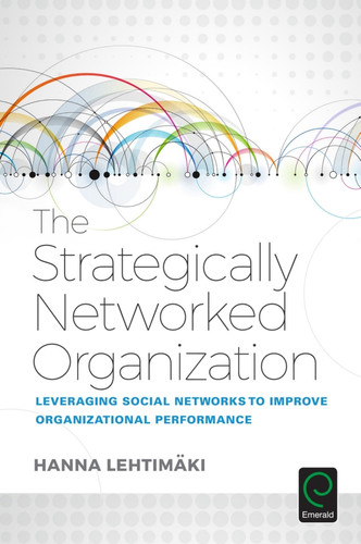 The Strategically Networked Organization