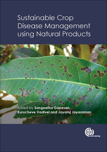 Sustainable Crop Disease Management using Natural Products