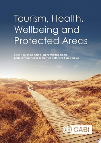 Tourism, Health, Wellbeing and Protected Areas