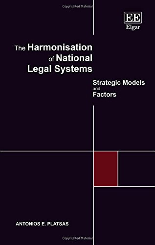 The Harmonisation of National Legal Systems Strategic Models and Factors