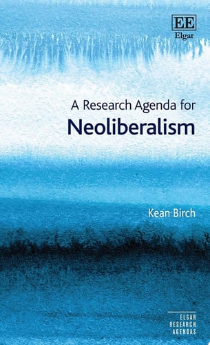 A Research Agenda for Neoliberalism