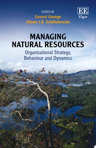 Managing Natural Resources Organizational Strategy, Behaviour and Dynamics
