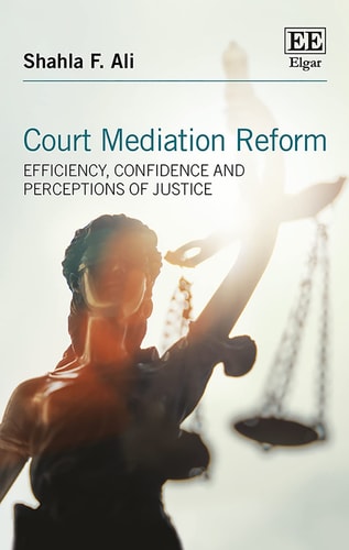 Court Mediation Reform Efficiency, Confidence and Perceptions of Justice