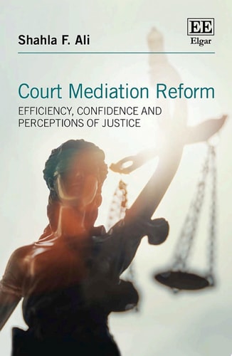 Court Mediation Reform Efficiency, Confidence and Perceptions of Justice