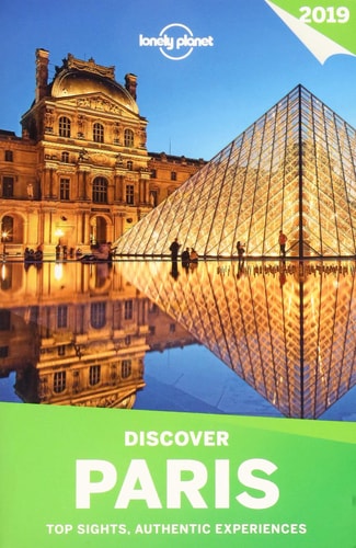 Lonely Planet Discover Paris 2019