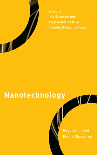 Nanotechnology Regulation and Public Discourse