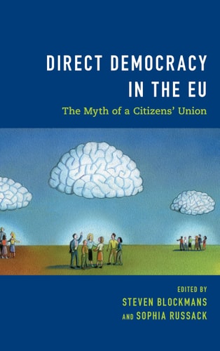 Direct Democracy in the EU The Myth of a Citizens' Union