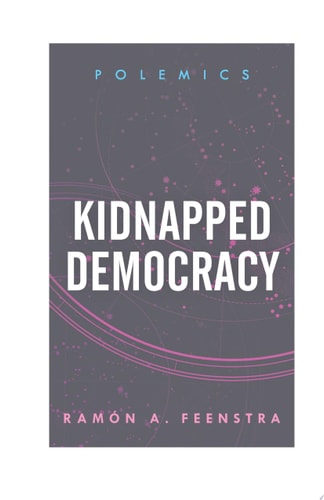 Kidnapped Democracy