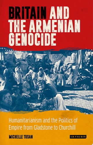 The British Empire and the Armenian Genocide