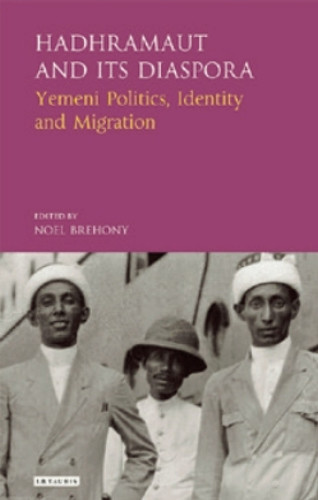 Hadhramaut and its Diaspora
