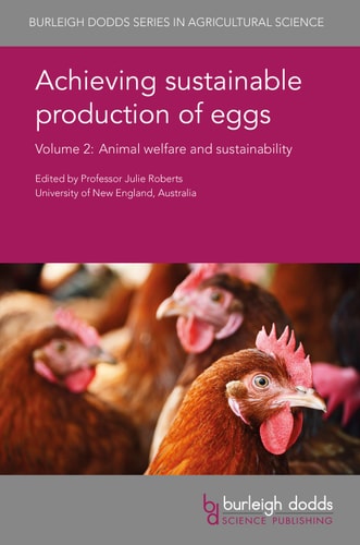 Achieving Sustainable Production of Eggs Volume 2 Animal Welfare and Sustainability