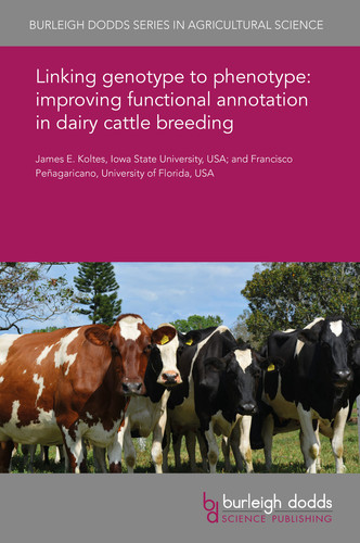 Linking genotype to phenotype improving functional annotation in dairy cattle breeding