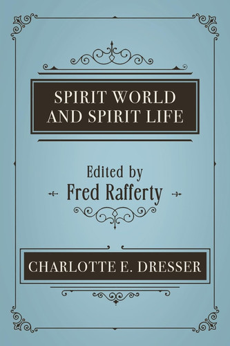 Spirit World and Spirit Life