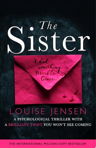 The Sister A psychological thriller with a brilliant twist you won't see coming
