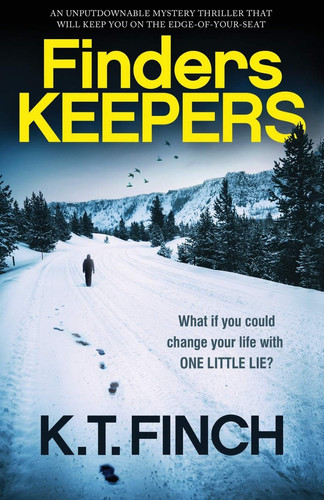 Finders Keepers An Unputdownable Mystery Thriller That Will Keep You on the Edge-Of-Your-Seat