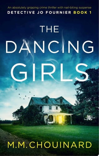 The Dancing Girls An absolutely gripping crime thriller with nail-biting suspense