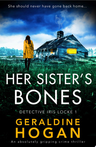 Her Sister's Bones An absolutely gripping crime thriller