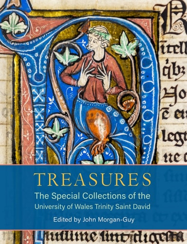 Treasures The Special Collections of the University of Wales Trinity Saint David