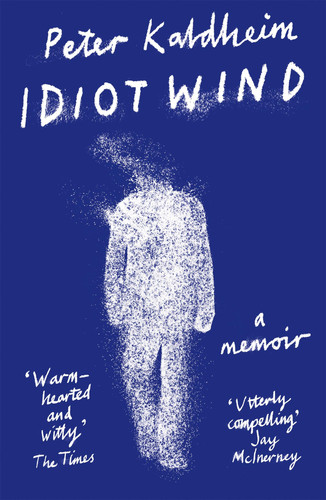 IDIOT WIND.