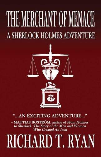 The Merchant of Menace A Sherlock Holmes Adventure