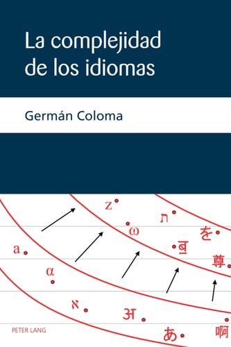 La complejidad de los idiomas (Spanish Edition)