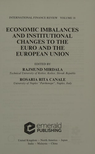 Economic Imbalances and Institutional Changes to the Euro and the European Union