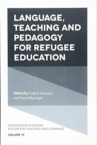 Language, Teaching and Pedagogy for Refugee Education