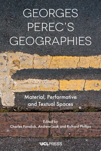 Georges Perec’s Geographies