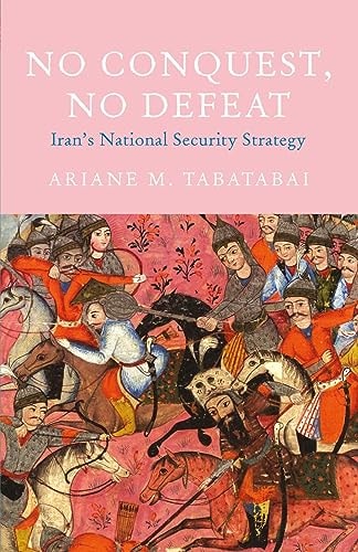 No Conquest, No Defeat Iran's National Security Strategy