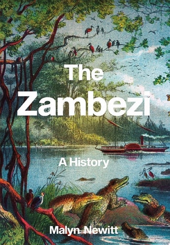 The Zambezi A History