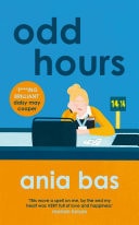 Odd Hours The hilarious and razor-sharp social comedy that you can't put down!