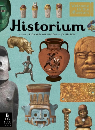 Historium With new foreword by Sir Tony Robinson