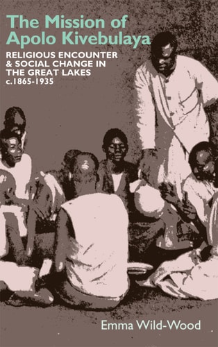 The Mission of Apolo Kivebulaya