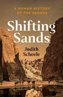 Shifting Sands A Human History of the Sahara