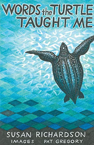 Words the turtle taught me