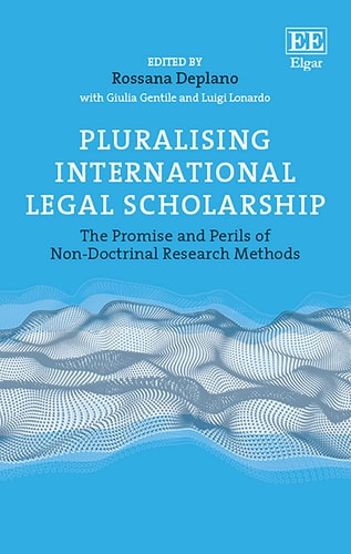 Pluralising International Legal Scholarship The Promise and Perils of Non-doctrinal Research Methods