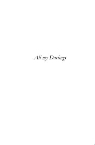 “All My Darlings” A Victorian Family in Their Own Words