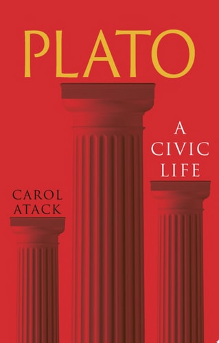 Plato A Civic Life