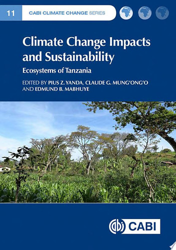 Climate Change Impacts and Sustainability Ecosystems of Tanzania