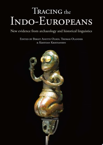 Tracing the Indo-Europeans New evidence from archaeology and historical linguistics