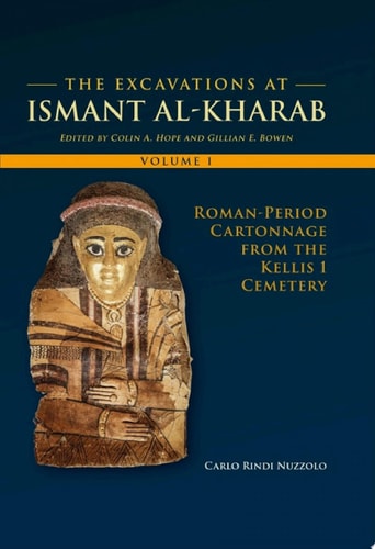 The Excavations at Ismant al-Kharab